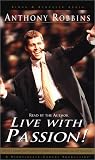 Live with Passion!: Strategies for Creating a Compelling Future