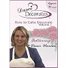 Darci Decorates - How to Cake Decorate, Volume 1