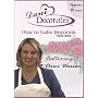 Darci Decorates - How to Cake Decorate, Volume 1