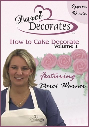 Darci Decorates - How to Cake Decorate, Volume 1 by Cake Decorating Videos