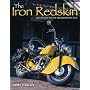 The Iron Redskin: The History of the Indian Motorcycle