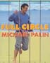 Full Circle with Michael Palin-5 vhs set