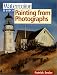 Book Watercolor Basics: Painting from Photographs (Watercolor Basics)