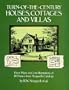 Turn-of-the-Century Houses, Cottages and Villas: Floor Plans and Line Illustrations for 118 Homes from Shoppell's Catalogs