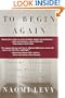 To Begin Again: The Journey Toward Comfort, Strength, and Faith in Difficult Times