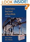 Structural Analysis: Using Classical and Matrix Methods