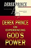 Derek Prince on Experiencing Gods Power