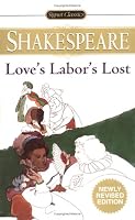 Love's Labor's Lost (Signet Classic Shakespeare)