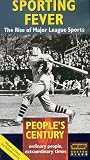 Peoples Century: Sporting Fever [VHS]