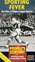 People's Century: Sporting Fever [VHS]