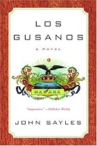 Los Gusanos: A Novel (Nation Books)