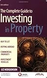 The complete guide to investing in property