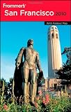 Frommer's San Francisco 2010 (Frommer's Complete)