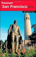 Frommer's San Francisco 2010 (Frommer's Complete)