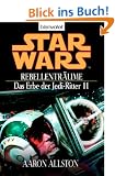 Star Wars - Das Erbe der Jedi-Ritter 11, Rebellentr�ume