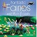 Fantastic Fairies: Fun Projects to Make