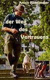 Der Weg des Vertrauens