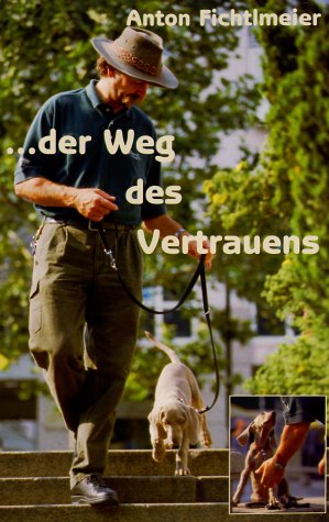 Der Weg des Vertrauens