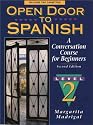 Open Door to Spanish: A Conversation Course for Beginners, Book 2 (2nd Edition)