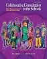 Collaborative Consultation in the Schools (3rd Edition)