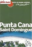 Carnet de Voyage Punta Cana Saint Domingue, 2009 Petit Fute