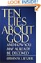 Ten Lies About God And How You Might Already Be Deceived