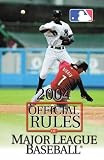 The Official Rules of Major League Baseball: 2004 (Official Rules of Major League Baseball)