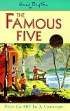 Five Go Off in a Caravan (Famous Five S.)