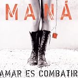Amar Es Combatir