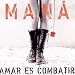 Amar Es Combatir