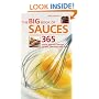 The Big Book of Sauces: 365 Quick and Easy Sauces, Salsas, Dressings and Dips