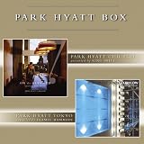 Revue Various Artists  / Park Hyatt Box: Park Hyatt Chicago - Park Hyatt Tokyo