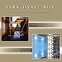 Park Hyatt Box: Hyatt Chicago - Hyatt Tokyo