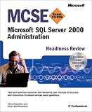 McSe Microsoft SQL Server 2000 Administration: Readiness Review, Exam 70-228 (MCSE Readiness Review)