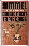 Double agent - triple cross