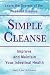Simple Cleanse: The Weekend Cleanse and Intestinal Health