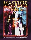 *OP Masters of the Art (Mage)