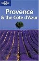 Provence and the Cote D'Azur (Lonely Planet Regional Guides)