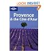 Provence and the Cote D'Azur (Lonely Planet Regional Guides)
