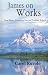 James on Works:How Faith is Revealed in Pure and Undefiled Religion