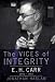 Book The Vices of Integrity: E.H. Carr 1892-1982