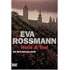 Wein & Tod: Ein Mira-Valensky Krimi