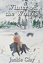 Winter of the Wolves (Jess Hazzard) (Volume 3)