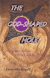 The God-Shaped Hole: A Story of Comfort for the Child in All of Us