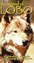 The Legend of Lobo [VHS]