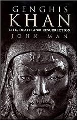 Genghis Khan: Life, Death, and Resurrection