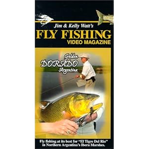 Fly Fishing Video Magazine Vol. 77 Dorado, El Tigre Del Rio, Argentina [VHS] by 
