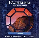 Eigenschaften Chacra Artists  / Pachelbel/With Ocean Sounds
