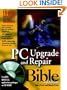 PC Upgrade and Repair Bible