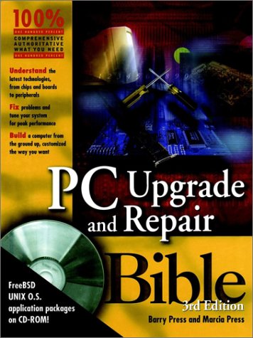 PC Upgrade and Repair Bible